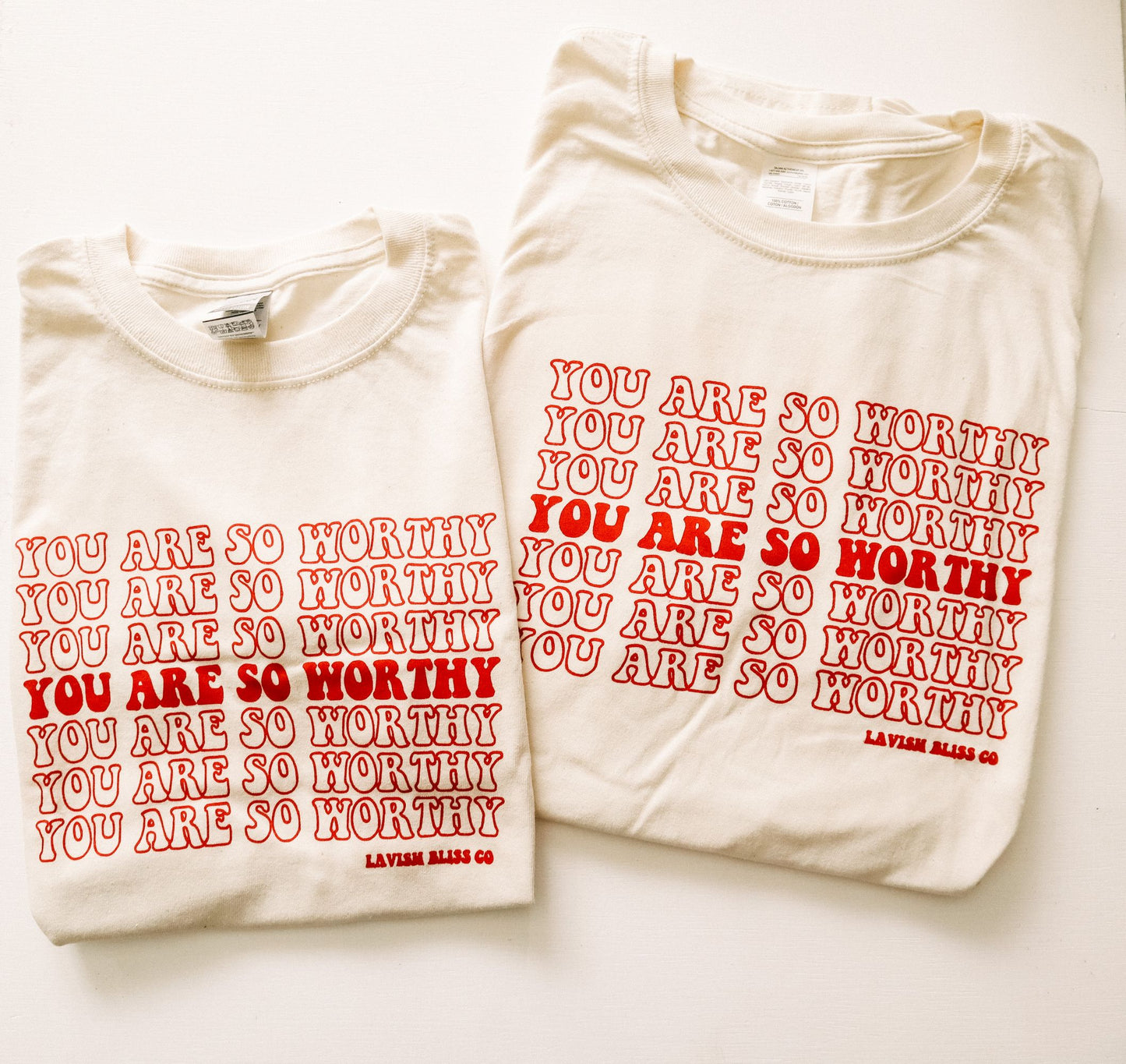You are so worthy Adult T-shirt
