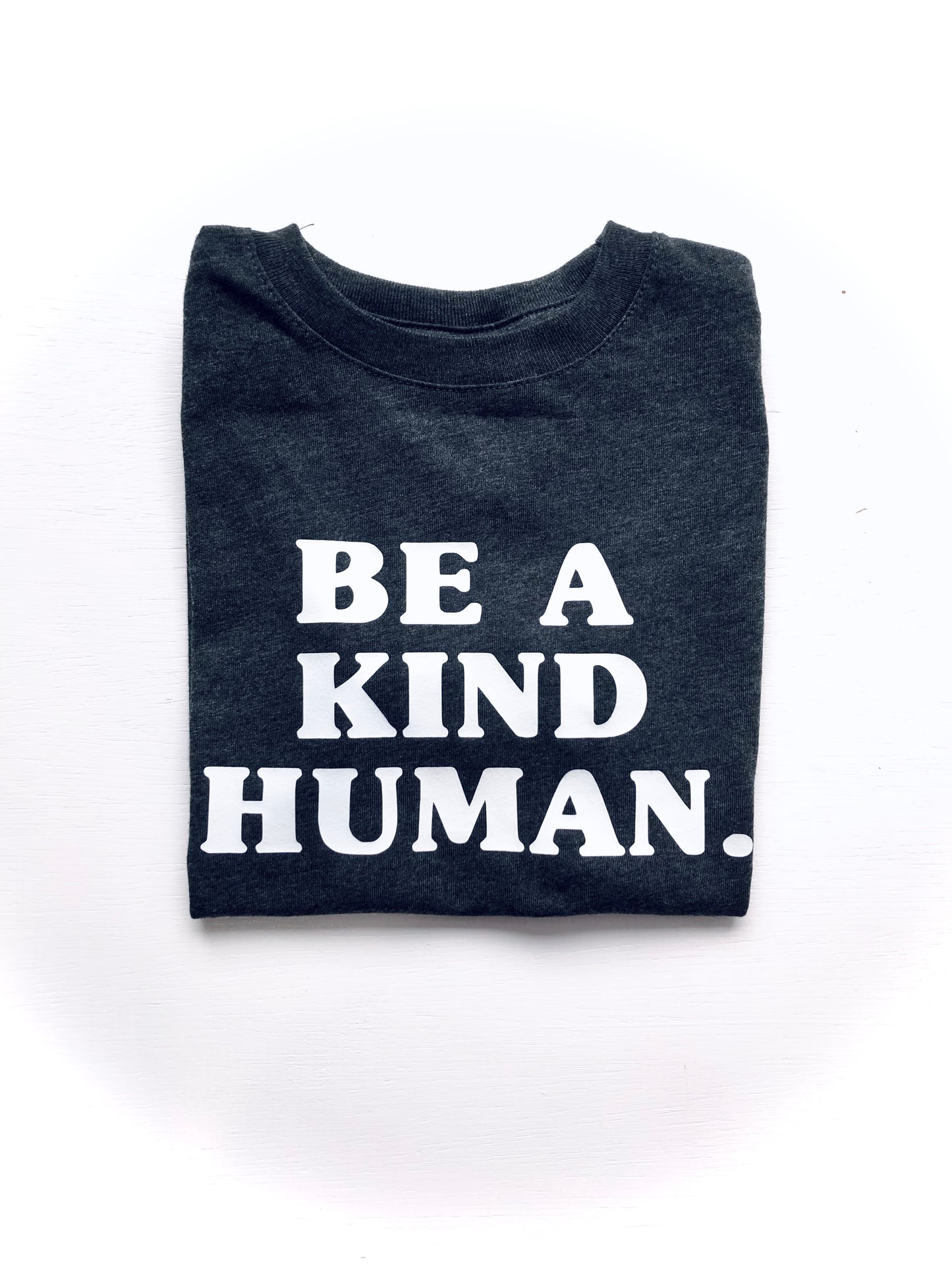 Be a kind human Kids T-shirt